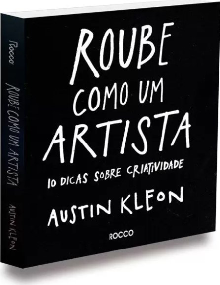 Capa do livro Roube como um artista, de Austin Kleon